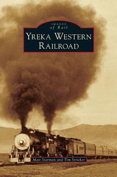 portada Yreka Western Railroad (en Inglés)
