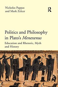 portada Politics and Philosophy in Plato's Menexenus (en Inglés)