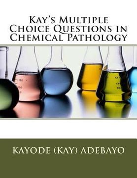 portada Kay's Multiple Choice Questions in Chemical Pathology (en Inglés)