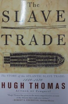 portada The Slave Trade: The Story Of The Atlantic Slave Trade: 1440 - 1870 (en Inglés)