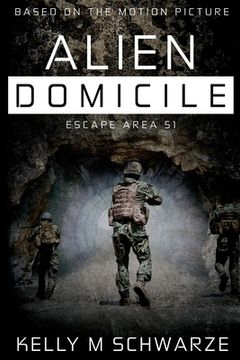 portada Alien Domicile: Escape Area 51 (en Inglés)