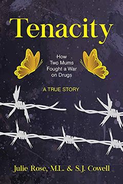 portada Tenacity: How two Mums Fought a war Against Drugs (Guernica World Editions) 
