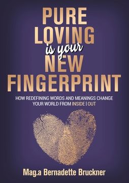 portada Pure loving IS our new fingerprint (en Inglés)
