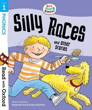 portada Read With Oxford: Stage 1: Biff, Chip and Kipper: Silly Races and Other Stories 