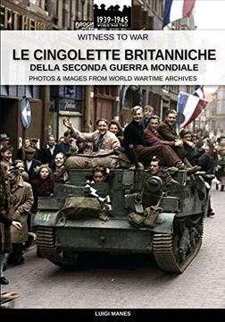 portada Le Cingolette Britanniche Della Seconda Guerra Mondiale (Witness to war it) (en Italiano)