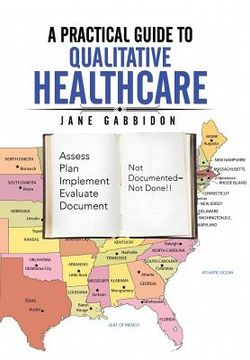 portada A Practical Guide to Qualitative Healthcare (en Inglés)
