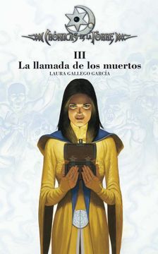portada Crónicas de la Torre Iii. La Llamada de los Muertos: 3 (in Spanish)