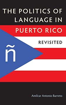 portada The Politics of Language in Puerto Rico: Revisited (in English)