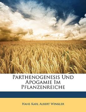 portada Parthenogenesis Und Apogamie Im Pflanzenreiche (en Alemán)