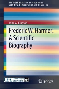 portada Frederic w. Harmer: A Scientific Biography (Springerbriefs in Environment, Security, Development and Peace) (libro en inglés)