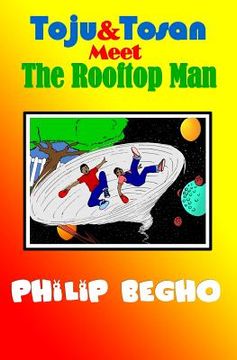 portada Toju & Tosan Meet the Rooftop Man: Bible Land Series (en Inglés)