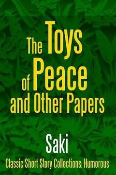 portada The Toys of Peace and Other Papers
