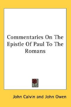 portada commentaries on the epistle of paul to the romans (en Inglés)
