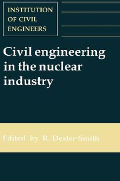 portada civil engineering in the nuclear industry: proceedings of the conference organized by the institution of civil engineers and held in windermere on 20-