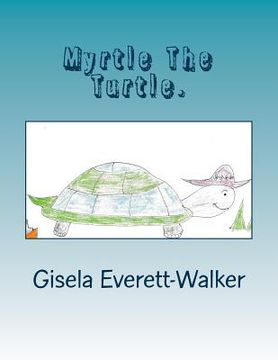 portada Myrtle The Turtle. (en Inglés)