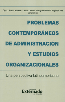 portada PROBLEMAS CONTEMPORANEOS DE ADMINISTRACION Y ESTUDIOS ORGANIZACIONALES UNA PERSPECTIVA LATINOAMERICANA