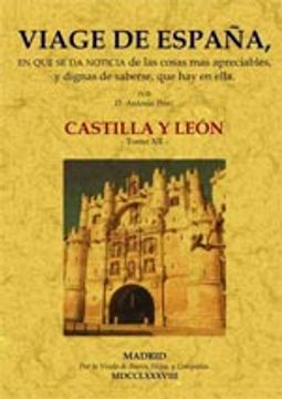 portada Viage de España: Tomo XII. Castilla y León.
