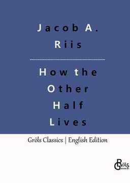 portada How the Other Half Lives (in English)