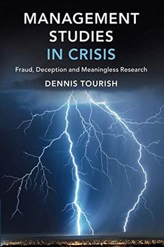 portada Management Studies in Crisis: Fraud, Deception and Meaningless Research (en Inglés)