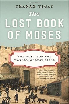 portada The Lost Book of Moses: The Hunt for the World's Oldest Bible (en Inglés)
