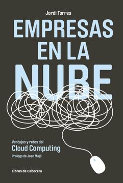 portada Empresas en la Nube: Ventajas y Retos del Cloud Computing (in Spanish)