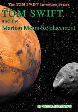 portada 23-Tom Swift and the Martian Moon Re-Placement (HB) (en Inglés)