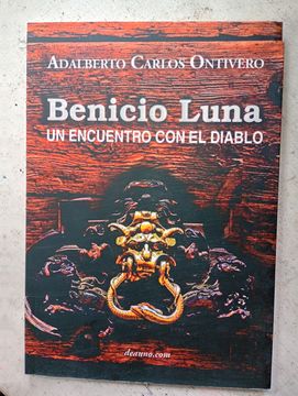 Benicio Luna: Un Encuentro con el Diablo (in Spanish)