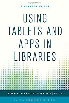 portada Using Tablets And Apps In Libraries (library Technology Essentials)