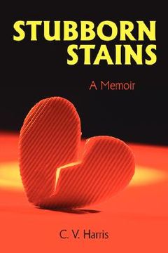 portada stubborn stains: a memoir (en Inglés)