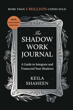 portada The Shadow Work Journal: A Guide to Integrate and Transcend Your Shadows (en Inglés)