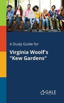 portada A Study Guide for Virginia Woolf's "Kew Gardens" (en Inglés)