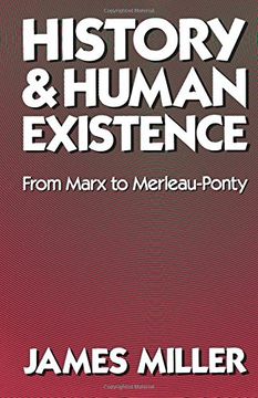 portada History and Human Existence: From Marx to Merleau-Ponty (en Inglés)