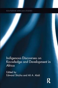portada Indigenous Discourses on Knowledge and Development in Africa (en Inglés)