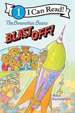 portada The Berenstain Bears Blast Off! (i can Read Level 1) (en Inglés)