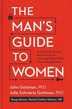 portada The Man's Guide to Women: Scientifically Proven Secrets From the Love lab About What Women Really Want (en Inglés)