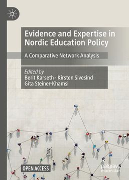 portada Evidence and Expertise in Nordic Education Policy: A Comparative Network Analysis (en Inglés)