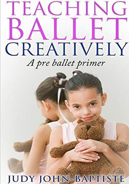 portada Teaching Ballet Creatively (en Inglés)