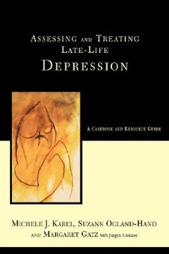 portada assessing and treating late-life depression: a cas and resource guide (en Inglés)