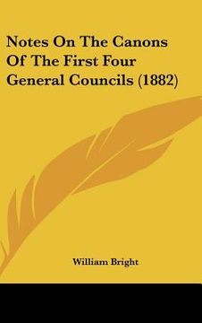 portada notes on the canons of the first four general councils (1882) (en Inglés)