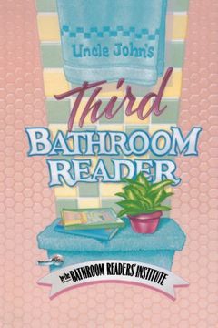 portada Uncle John's Third Bathroom Reader (Uncle John's Bathroom Reader Series) (en Inglés)