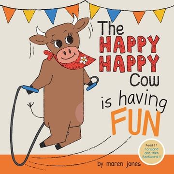 portada The Happy Happy Cow Is Having Fun (en Inglés)