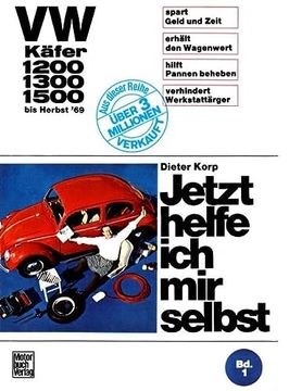 portada Vw Käfer 1200, 1300, 1500 bis Juli 1969. Jetzt Helfe ich mir Selbst. Bd 1: (en Alemán)