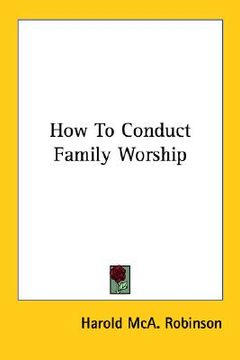 portada how to conduct family worship (en Inglés)