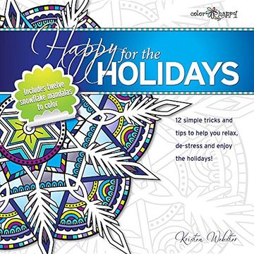 portada Happy for the Holidays: 12 simple tricks  to help you relax, de-stress and enjoy  the holidays