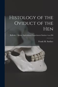 portada Histology of the Oviduct of the Hen; no.206 (en Inglés)