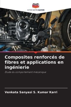 portada Composites renforcés de fibres et applications en ingénierie (en Francés)