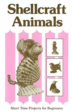 portada Shellcraft Animals: Short Time Projects for Beginners (en Inglés)