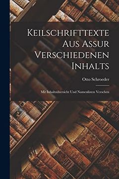 portada Keilschrifttexte aus Assur Verschiedenen Inhalts; Mit Inhaltsübersicht und Namenlisten Versehen (en Akkadian)