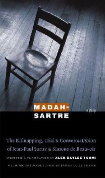 portada madah-sartre: the kidnapping, trial & conver(sat/s)ion of jean-paul sartre & simone de beauvoir (en Inglés)
