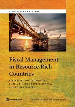 portada Fiscal Management in Resource-Rich Countries: Essentials for Economists, Public Finance Professionals, and Policy Makers (in English)